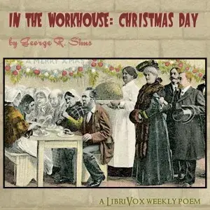 In The Workhouse: Christmas Day
