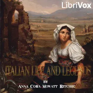 Italian Life and Legends
