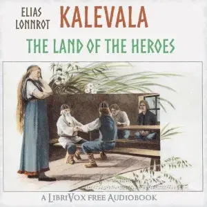 Kalevala: the Epic Poem of Finland (Crawford Translation)