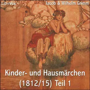 Kinder- und Hausmärchen (1812/15) Teil 1