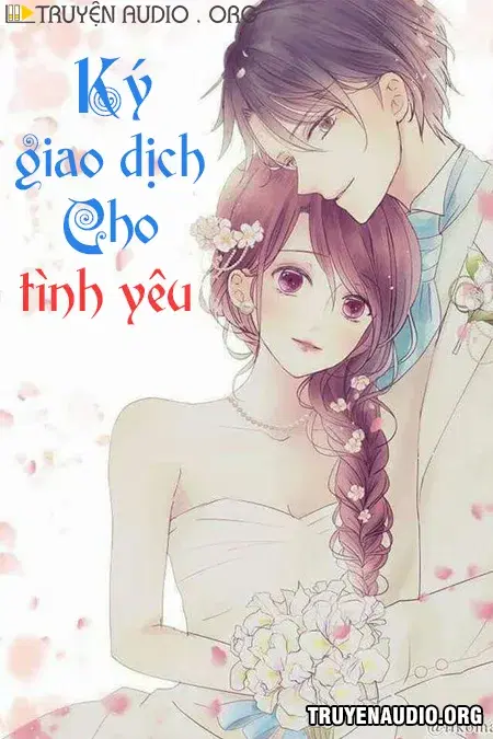 Ký Giao Dịch Cho Tình Yêu
