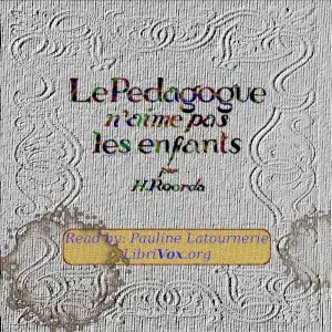 pédagogue n'aime pas les enfants