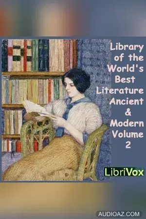 Library of the World's Best Literature, Ancient and Modern, volume 02