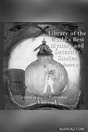 Library of the World's Best Mystery and Detective Stories, Volume 5