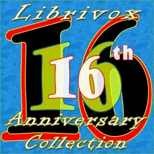 LibriVox 16th Anniversary Collection