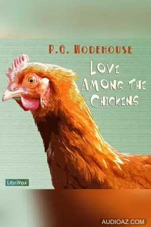 Love Among the Chickens