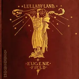 Lullaby-Land: Songs of Childhood