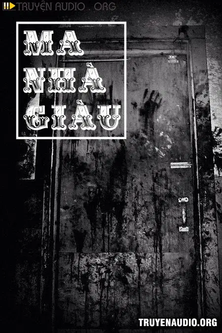 Ma Nhà Giàu
