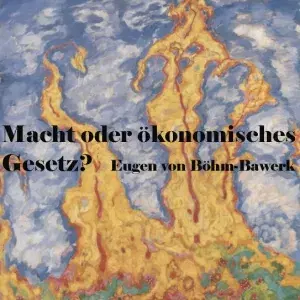 Macht oder ökonomisches Gesetz?