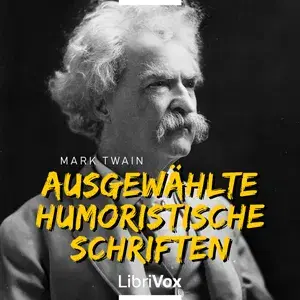 Mark Twain's ausgewählte humoristische Schriften