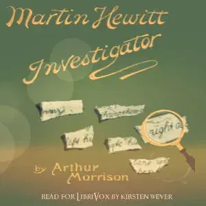 Martin Hewitt, Investigator