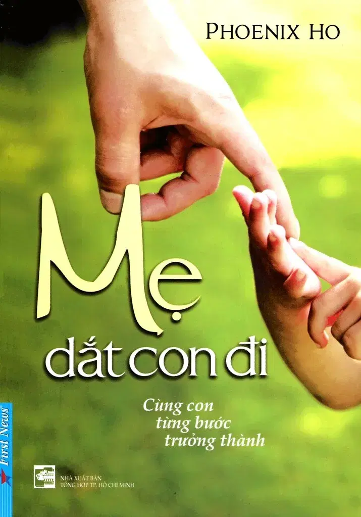 Mẹ dắt con đi cùng con từng bước trưởng thành