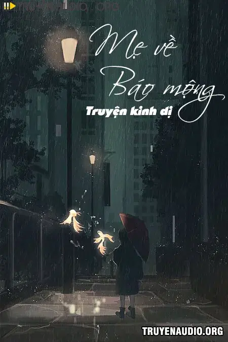 Mẹ Về Báo Mộng Kinh Dị