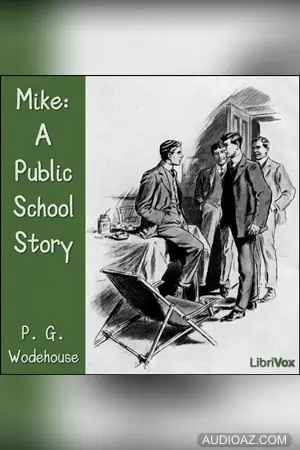 Mike: A Public School Story