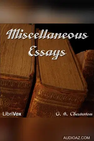 Miscellaneous Essays of G. K. Chesterton