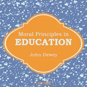 Moral Principles in Education