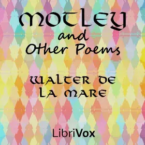 Motley, and Other Poems