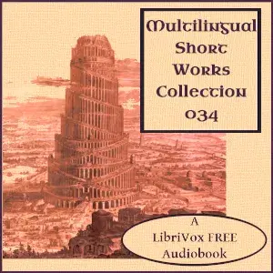 Multilingual Short Works Collection 034 - Poetry & Prose