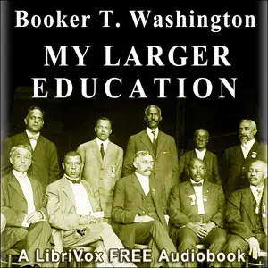 My Larger Education