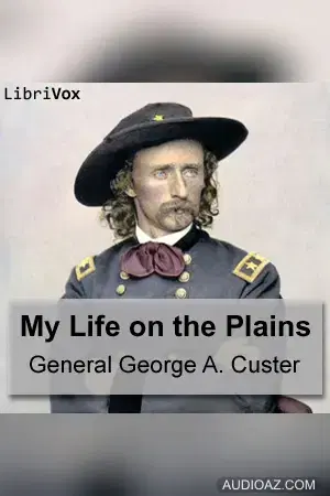 My Life on the Plains