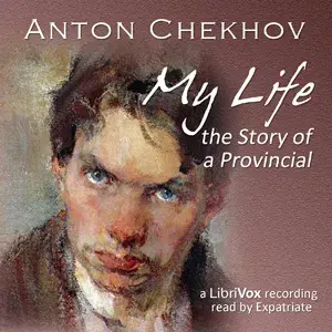 My Life:  The Story of a Provincial