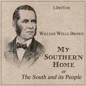 My Southern Home or, The South and Its People