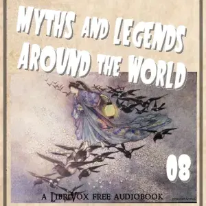 Myths and Legends Around the World - Collection 08