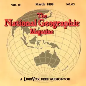 National Geographic Magazine Vol. 09 - 03. March 1898