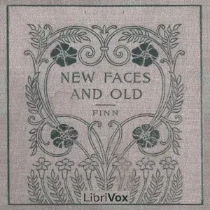 New Faces and Old: Short Stories
