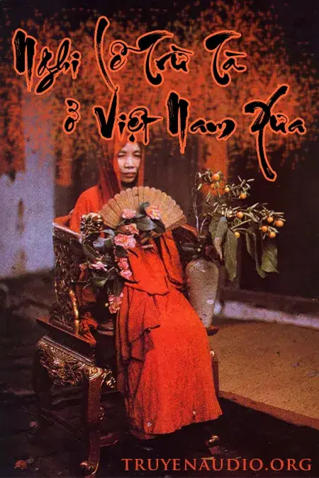 Nghi Lễ Trừ Tà Ở Việt Nam Xưa - Full