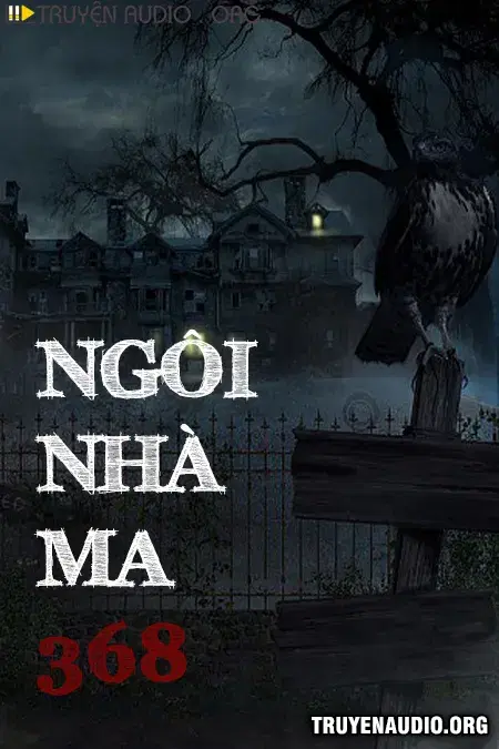 Ngôi Nhà Ma 368