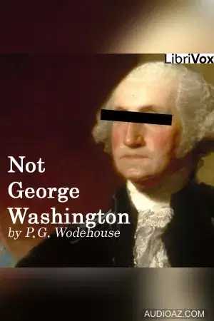 Not George Washington