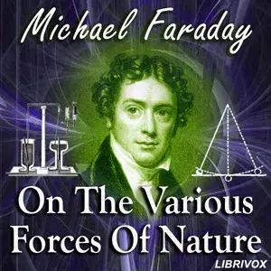 On the Various Forces of Nature