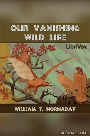 Our Vanishing Wild Life