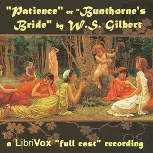 Patience (Bunthorne's Bride)