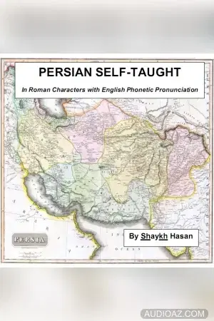 Persian Self-Taught (in Roman Characters) with English Phonetic Pronunciation