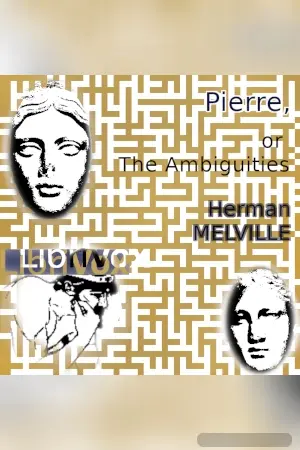 Pierre, or The Ambiguities