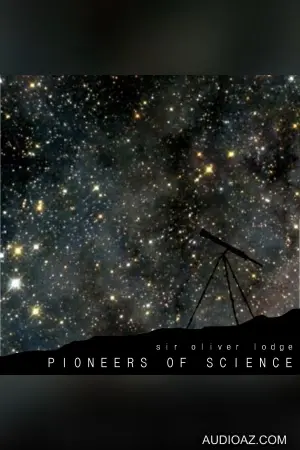 Pioneers of Science