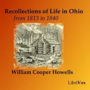 Recollections of Life in Ohio, from 1813-1840