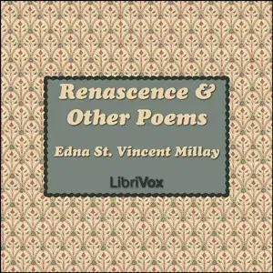 Renascence and Other Poems