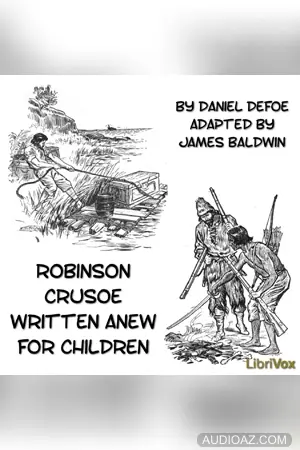 Robinson Crusoe Written Anew for Children