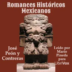 Romances Históricos Mexicanos