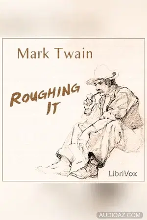 Roughing It
