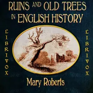 Ruins and Old Trees