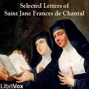Selected Letters of Saint Jane Frances de Chantal