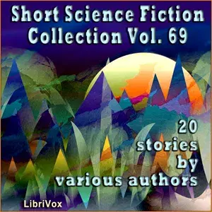 Short Science Fiction Collection 069