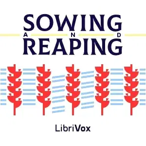 Sowing and Reaping