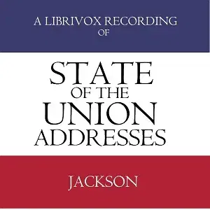 State of the Union Addresses by United States Presidents (1829 - 1836)