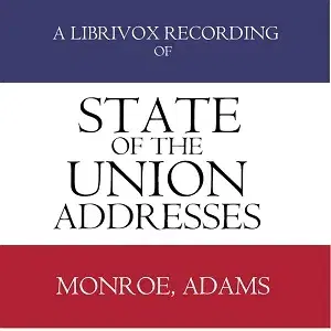 State of the Union Addresses by United States Presidents (1817 - 1828)