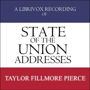 State of the Union Addresses by United States Presidents (1849 - 1856)